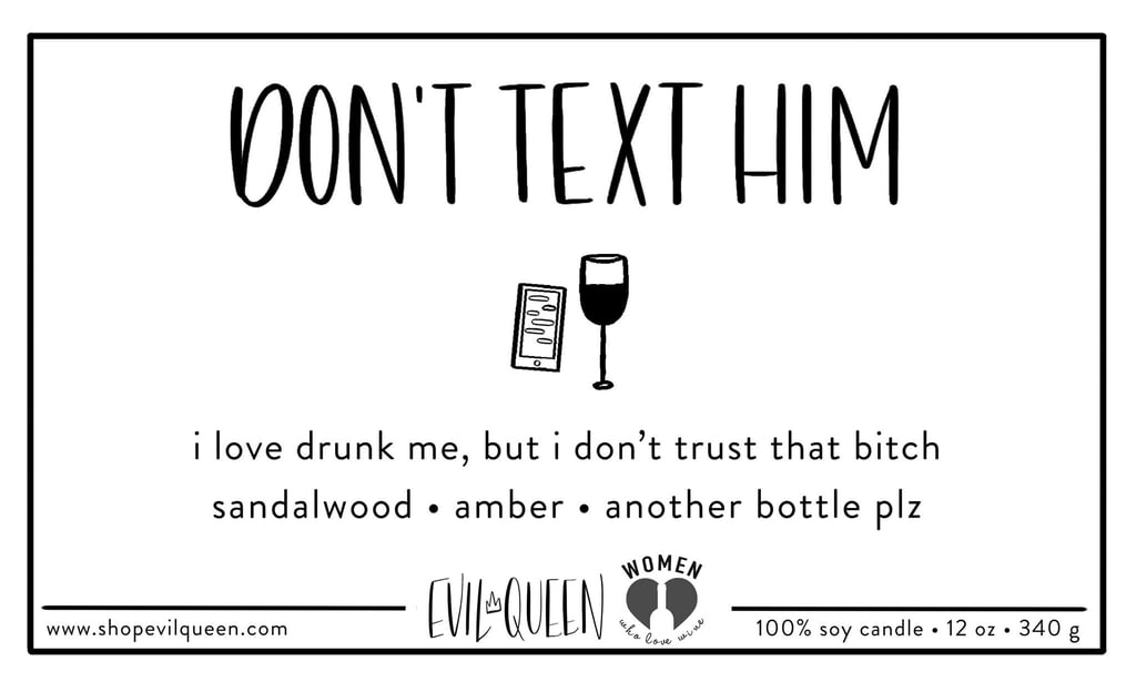 Don't Text Him Candle