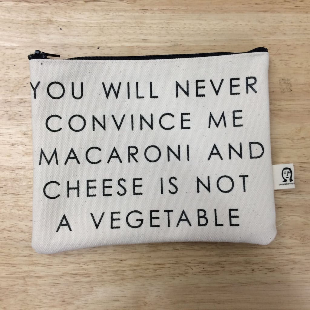 I love quirky items that have some personality. You can't beat  Pamela Barsky's hysterical clutches. And they are only $16.50!
