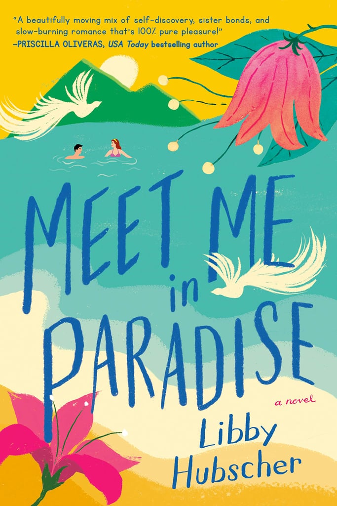 Meet Me in Paradise by Libby Hubscher