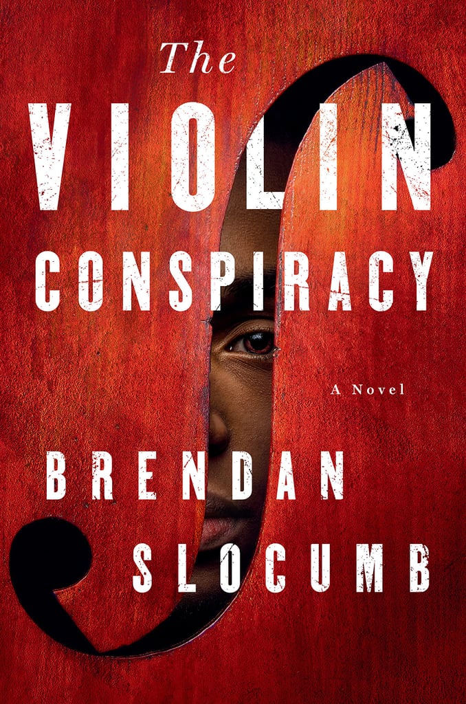 "The Violin Conspiracy" by Brendan Slocumb