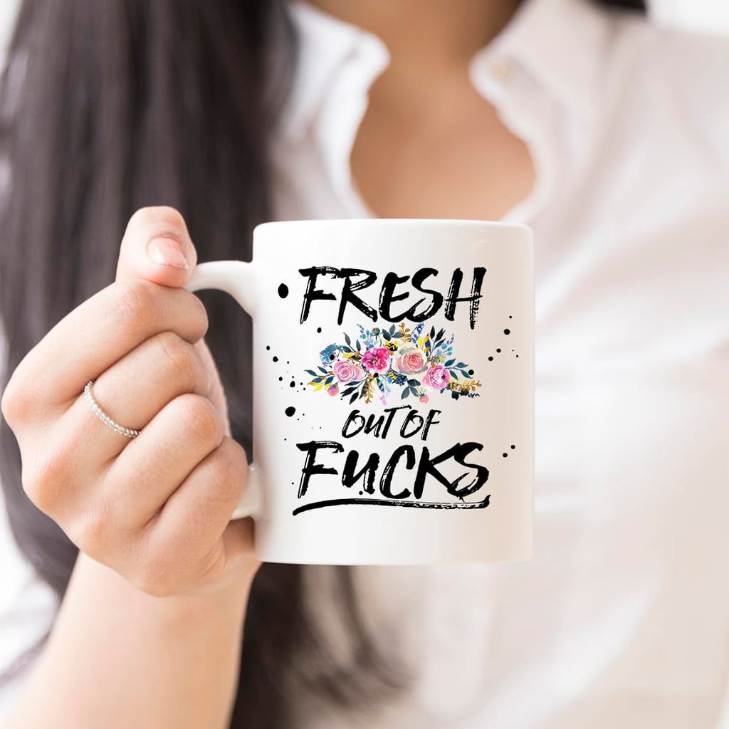 Gift Ideas For Moms Who Love To Swear Popsugar Family
