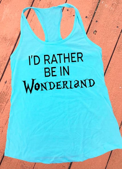 I'd Rather Be in Wonderland Tank ($22)
