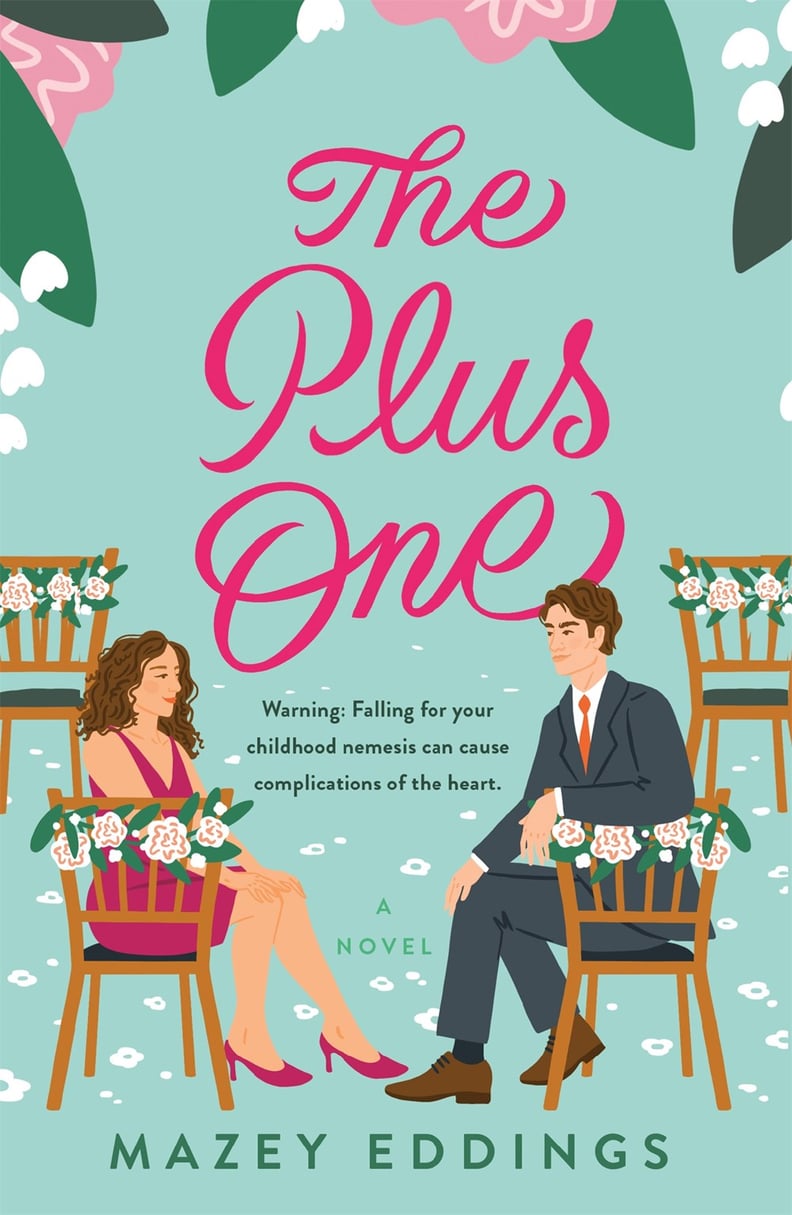 "The Plus One" by Mazey Eddings