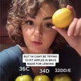 This TikToker Uses Fruit to Explain Bra Sister Sizes, and Wow, It All Makes Sense Now