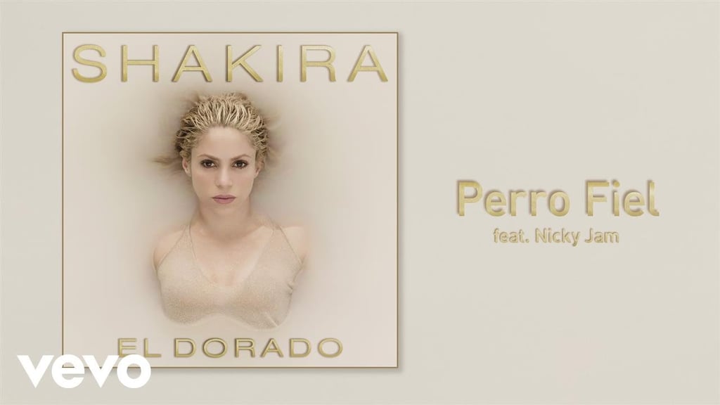 Shakira's "Perro Fiel" ft. Nicky Jam