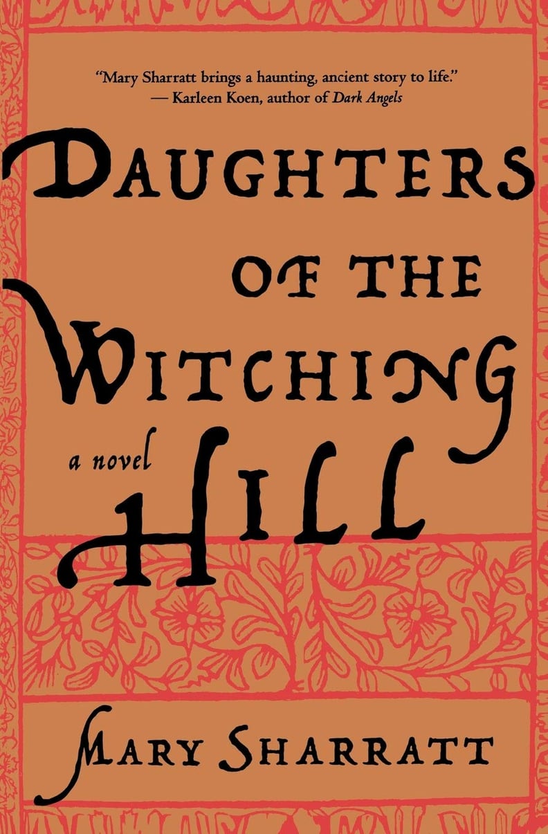 Daughters of the Witching Hill by Mary Sharratt