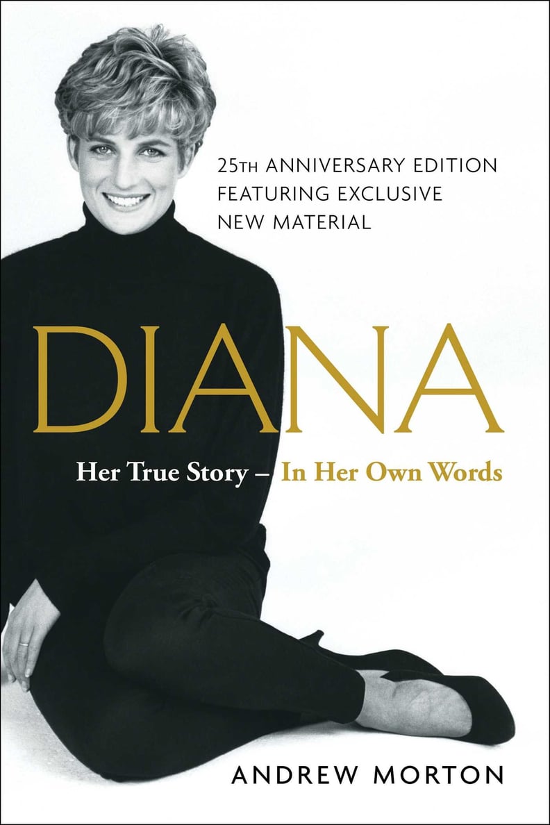 Diana: Her True Story in Her Own Words by Andrew Morton