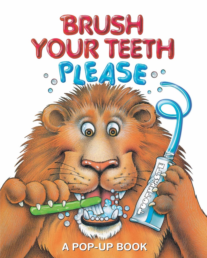 Brush Your Teeth Please