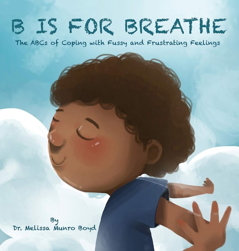 B Is For Breathe