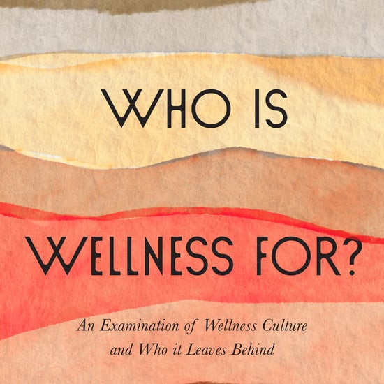Who Is Wellness For? Fariha Róisín Book Excerpt