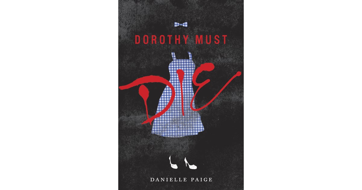 dorothy must die book