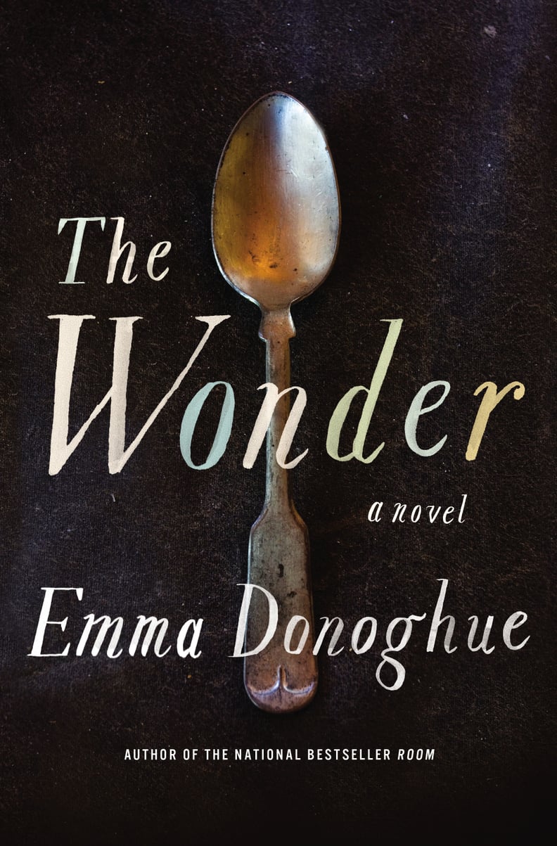 The Wonder by Emma Donoghue