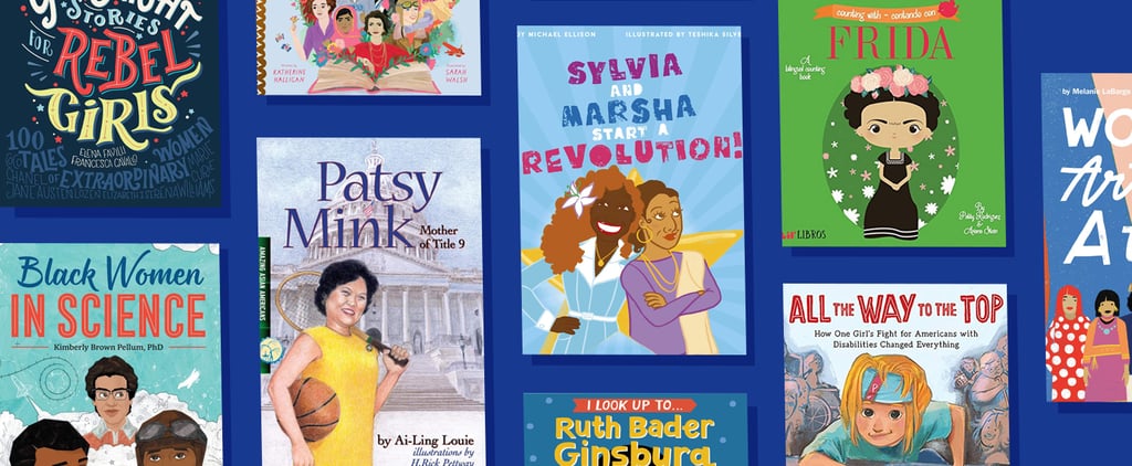25 Books to Read With Kids For Women's History Month