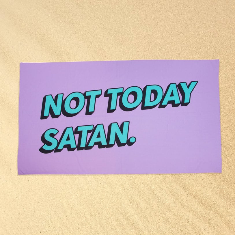 Not Today Satan Towel