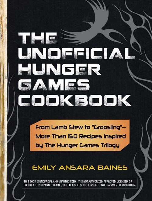 The Unofficial Hunger Games Cookbook ($20)