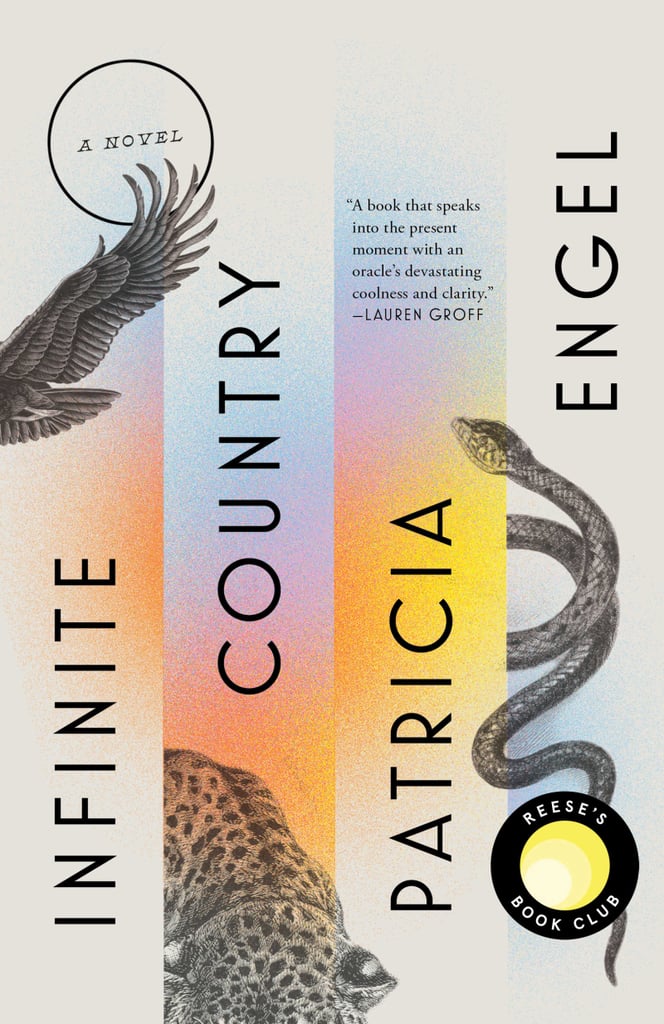 March 2021 — "Infinite Country" by Patricia Engel