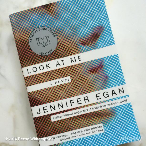 Look At Me by Jennifer Egan