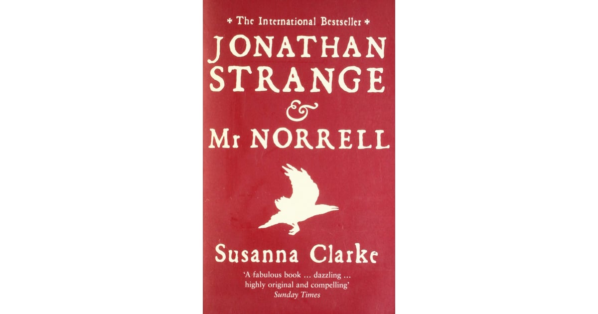 Jonathan Strange and Mr. Norrell by Susanna Clarke | Best Fantasy Books