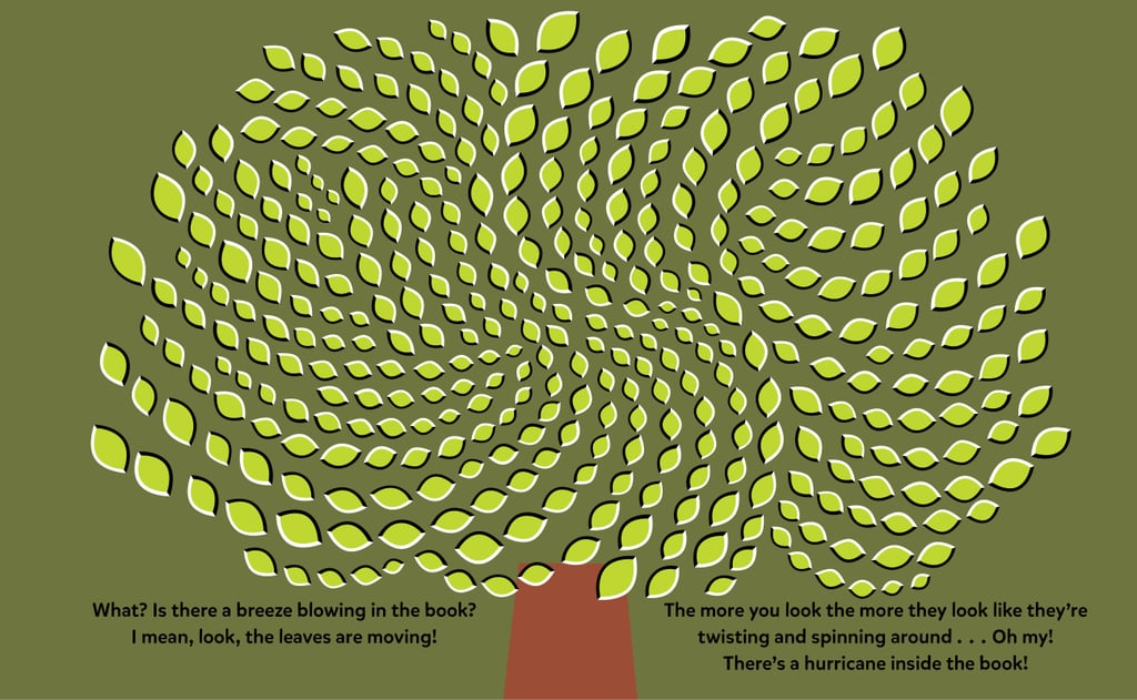 Can you see the trees moving? Now You See It Optical Illusion Kids