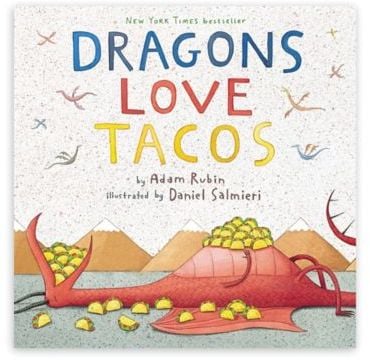 Dragons Love Tacos by Adam Rubin