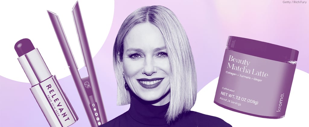 Naomi Watts's Must Have Products