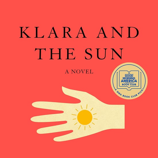 Books Like Klara and the Sun by Kazuo Ishiguro