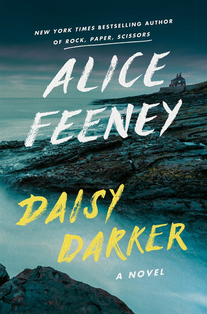 "Daisy Darker" by Alice Feeney Best New Books of 2022 So Far