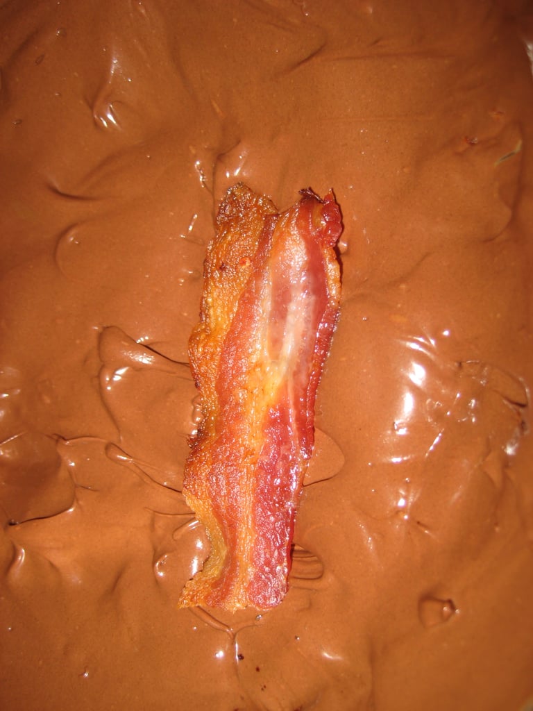 Coat the bacon in chocolate.