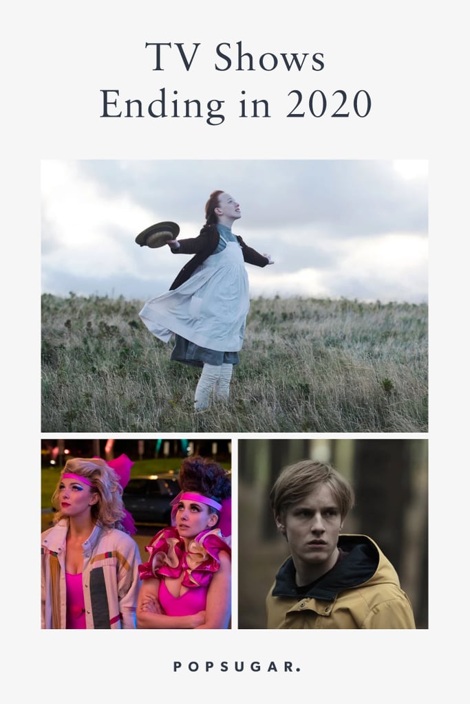 TV Shows Ending in 2020 POPSUGAR Entertainment Photo 40