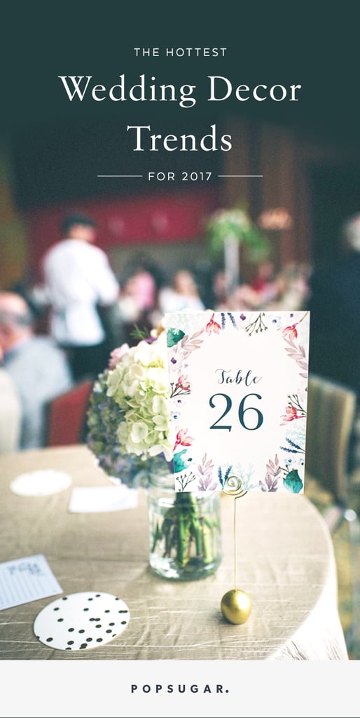 Wedding Decor Trends 2017