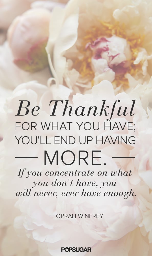 Gratitude Quote by Oprah Winfrey | POPSUGAR Smart Living