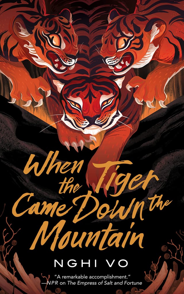 When the Tiger Came Down the Mountain by Nghi Vo | Best New Books of