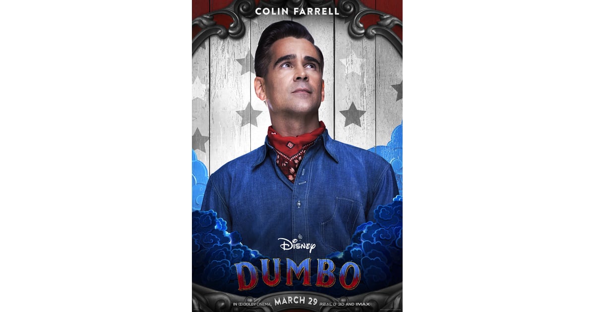 Colin Farrell As Holt Farrier Disney S Live Action Dumbo Character Posters Popsugar