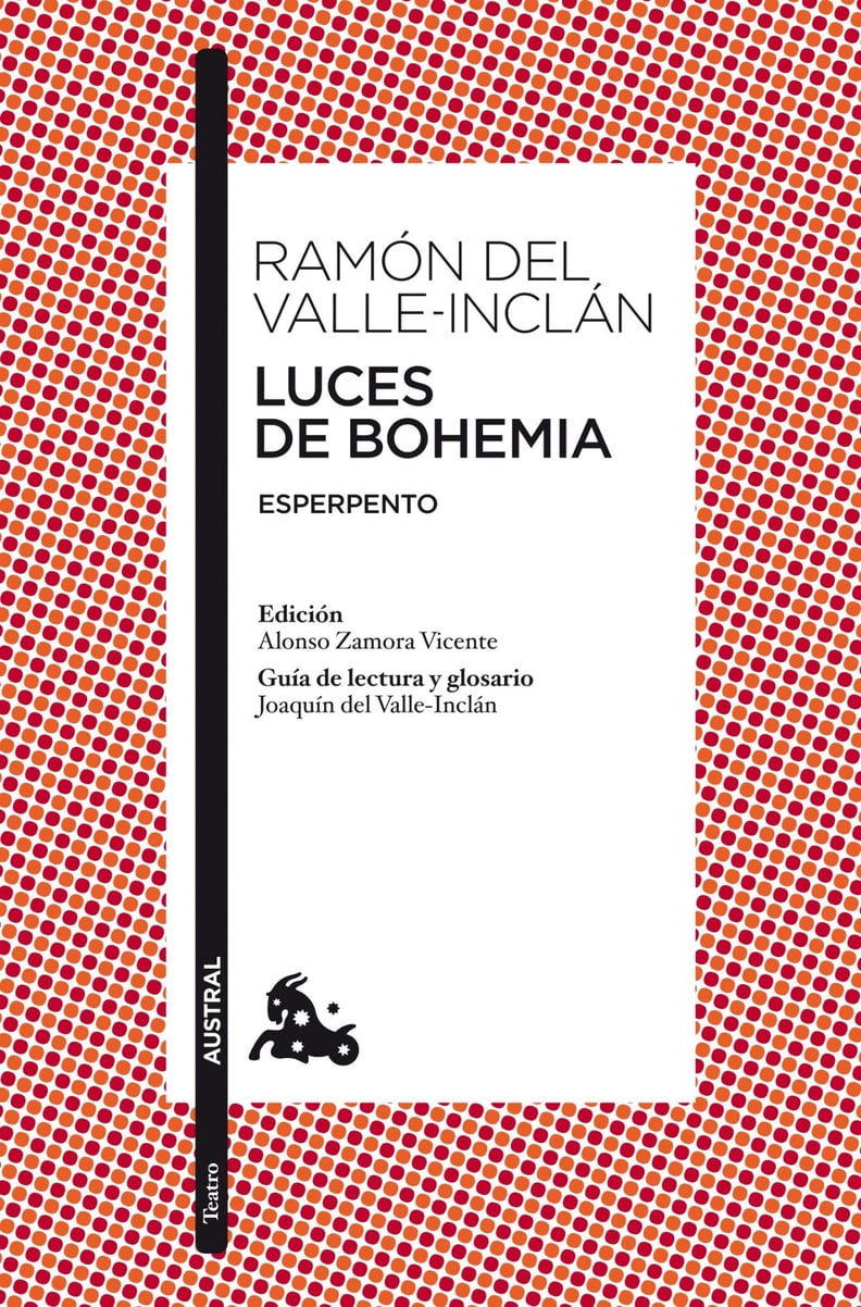 Luces de Bohemia by Ramón del Valle-Inclán