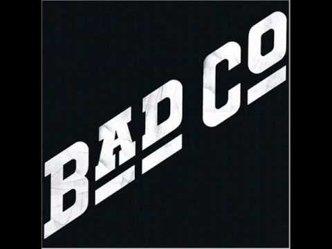 "Bad Company" by Bad Company