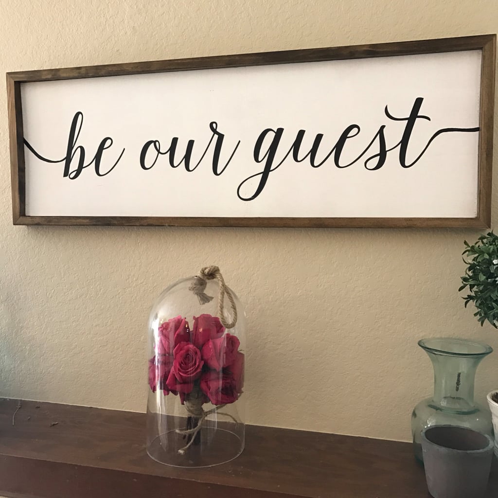 Be Our Guest sign ($80)