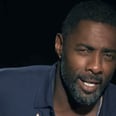 Your Body Will Respond to This Video of Idris Elba Reading Fan Fiction About Himself