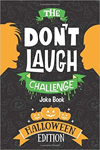 For Ages 9 to 11: The Don't Laugh Challenge — Halloween Edition