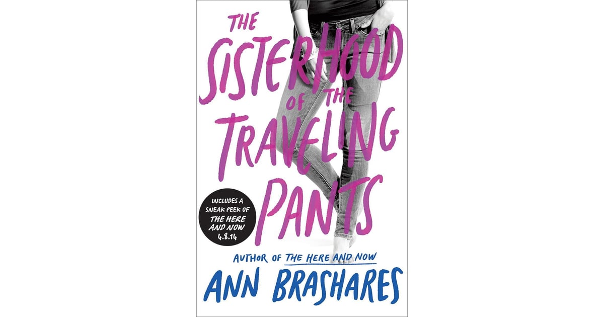 The Sisterhood of the Traveling Pants by Ann Brashares