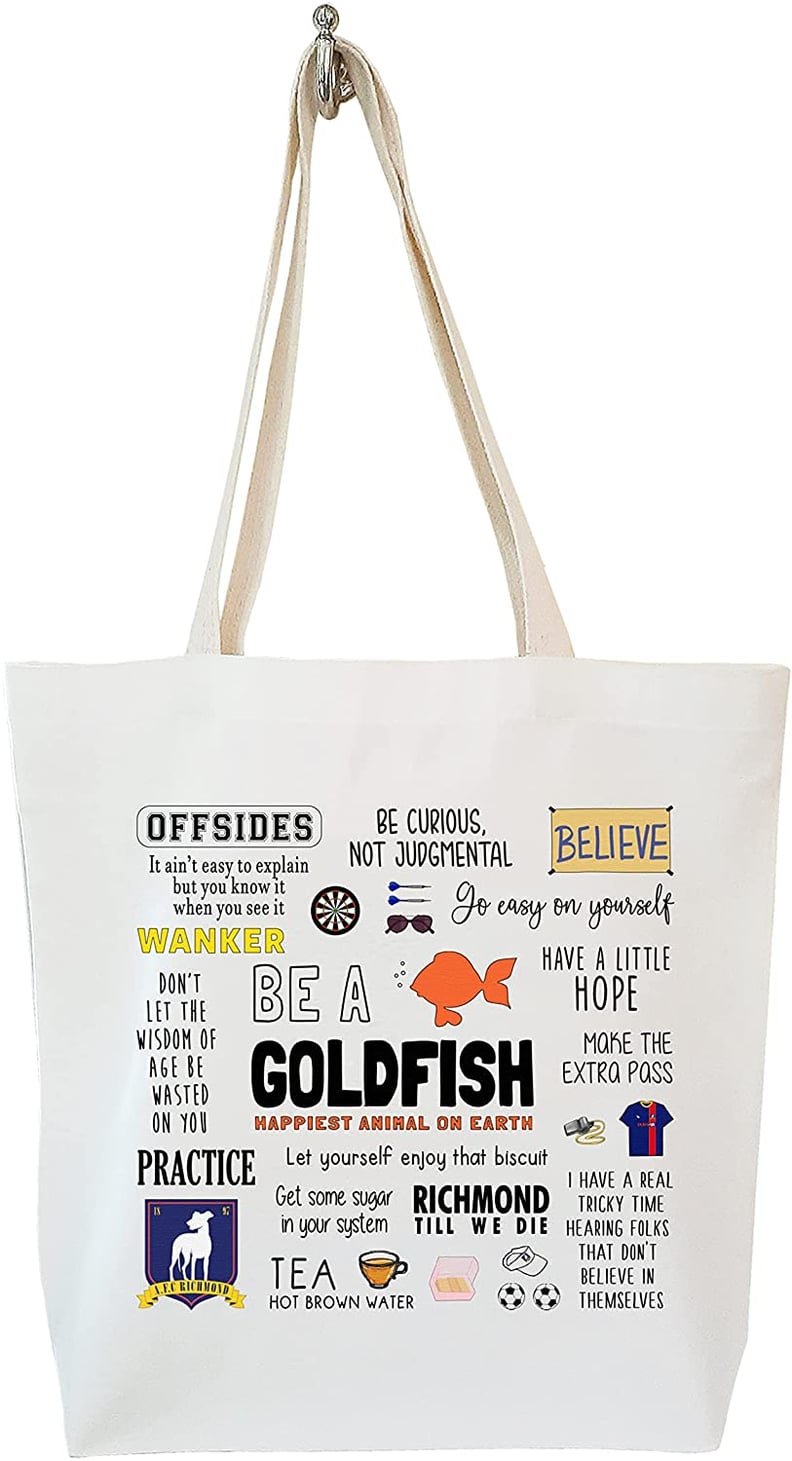 For the Friend Who Loves Quotable Sayings: "Ted Lasso" Quotes Tote