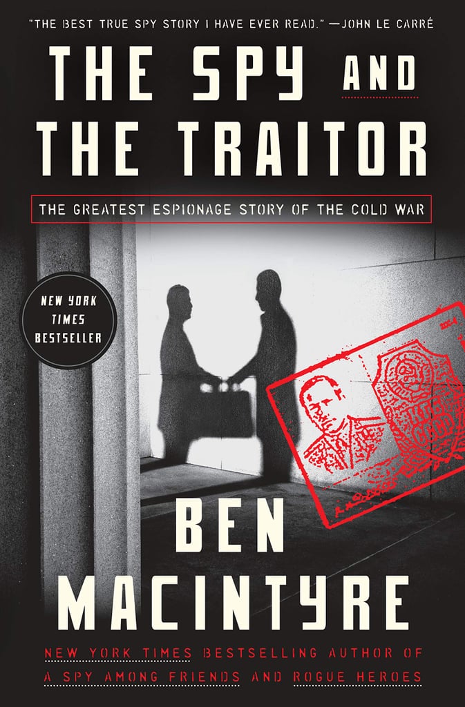 the-spy-and-the-traitor-top-nonfiction-true-crime-books-popsugar