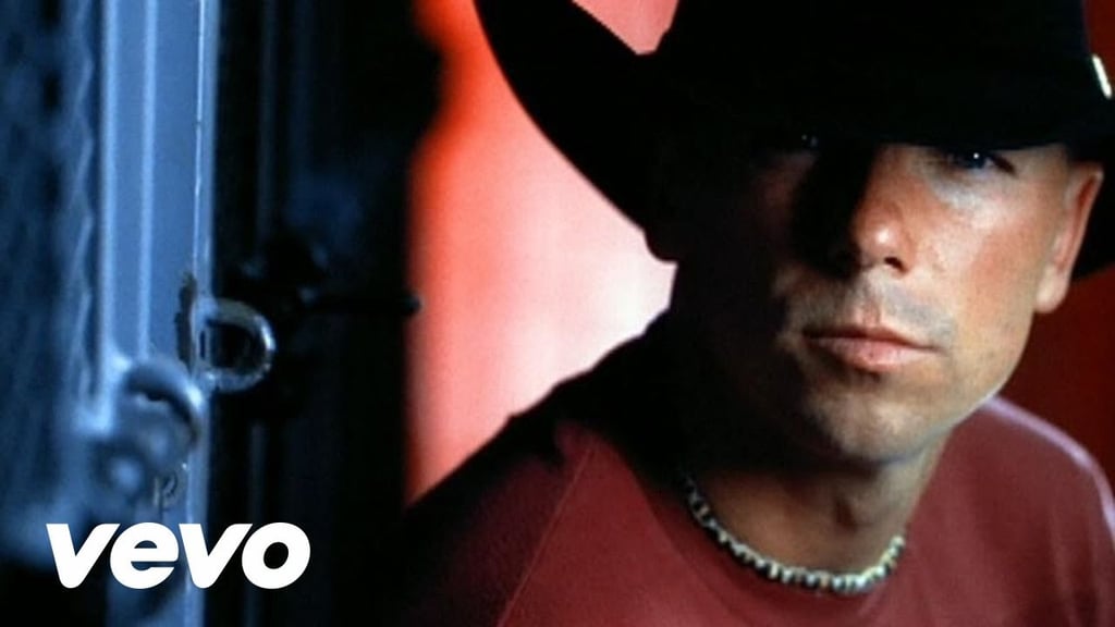 "There Goes My Life" by Kenny Chesney