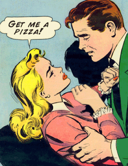 When she's mad, she orders pizza.