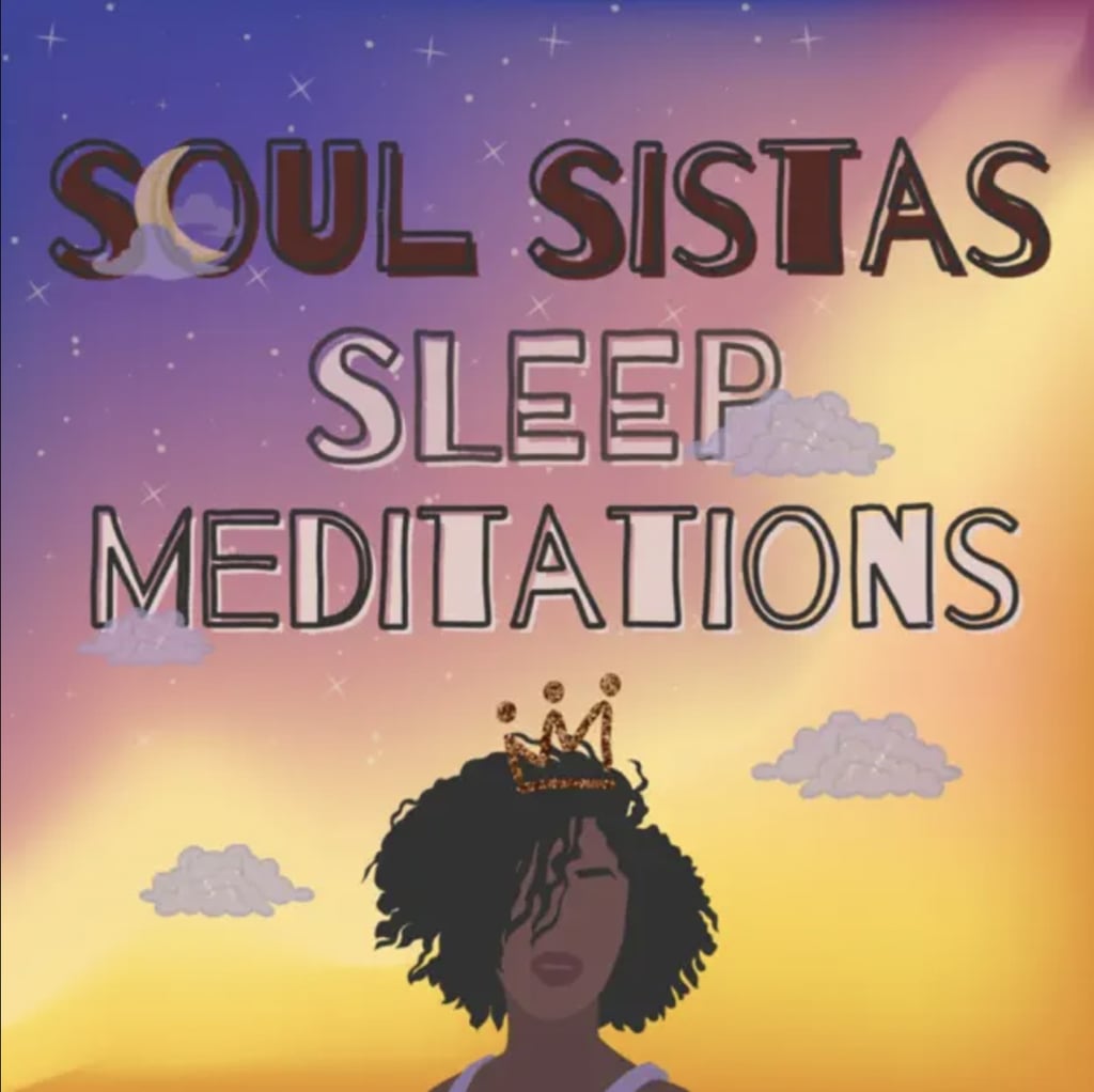 "Soul Sistas Sleep Meditations"