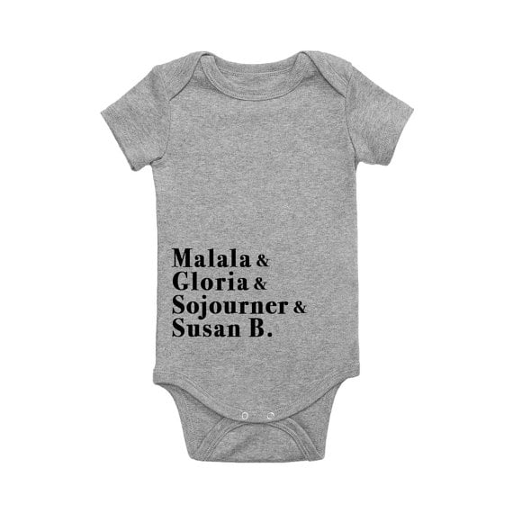 Malala and Gloria and Sojourner and Susan B. Onesie