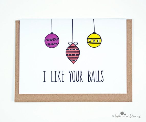 "I Like your Balls" Card