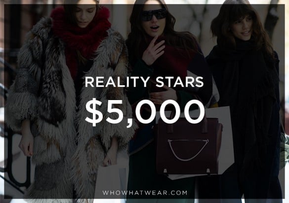 Often considered the lowest rung on the celebrity totem pole, your average reality star still makes a pretty penny attending fashion shows. They're looking at around $5,000 per appearance.