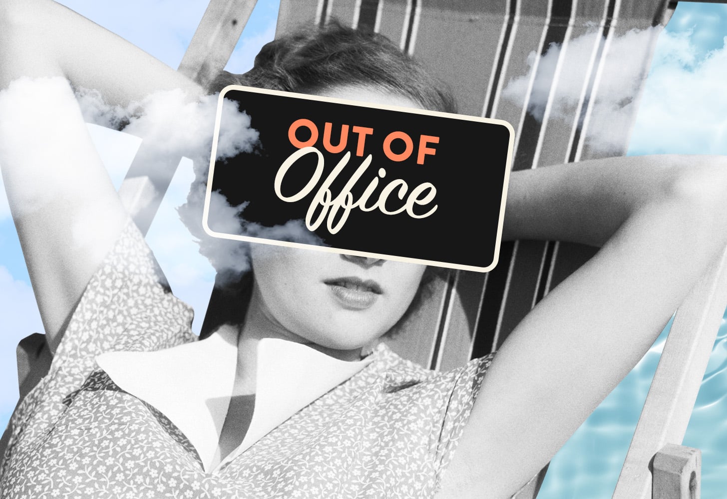Woman laying in chair with out of office sign on her face.