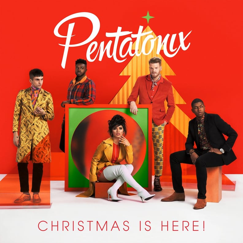 Christmas Is Here!, Pentatonix