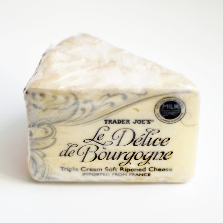 La Delice de Bourgogne (5) The Best Trader Joe's Party Food